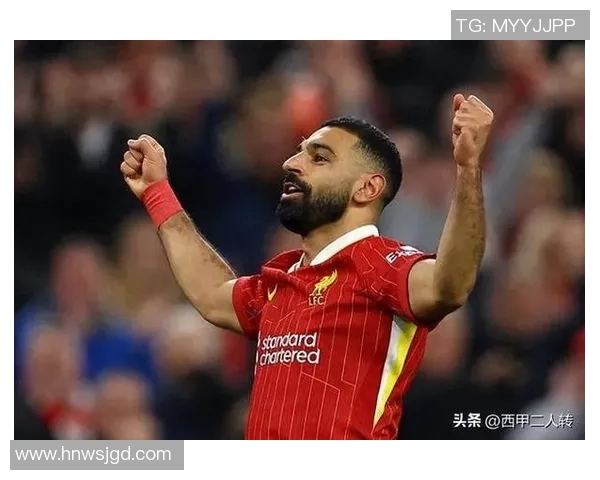 萨拉赫如何成为利物浦重返巅峰的关键力量与战术核心 萨拉赫如何成为利物浦重返巅峰的关键力量与战术核心