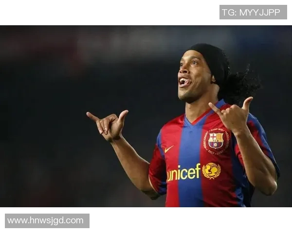 足球天才小罗的经典瞬间回顾与精彩表现盘点